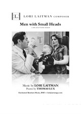 Men With Small Heads — a comic cycle for baritone and piano (priced for 2 copies)